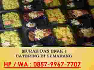 CATERING ENAK DI SEMARANG TIMUR, O857-9967-7707