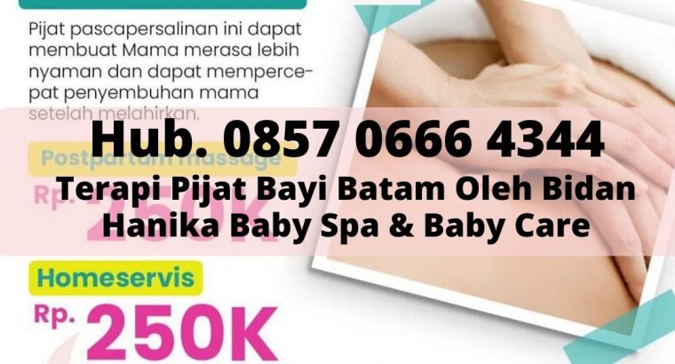 BABY SPA BATAM, Hub. 0857 0666 4344, Pijat Bayi