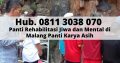 PANTI REHAB JIWA DAN MENTAL , Hub. 0811 3038 070