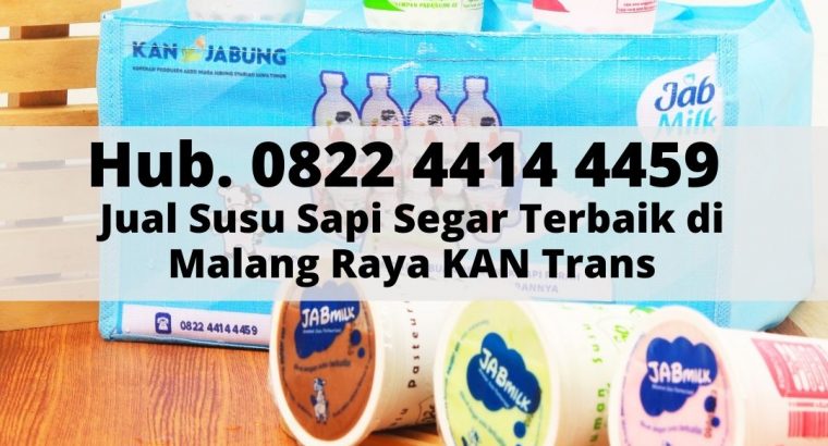 Hub. 0822 4414 4459, Jual Susu Sapi Segar Terbaik