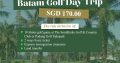 Call. +62 811 2700 1002, Batam Golf Package Batam